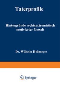 cover of the book Täterprofile: Hintergründe rechtsextremistisch motivierter Gewalt