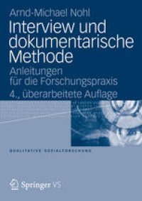 cover of the book Interview und dokumentarische Methode: Anleitungen für die Forschungspraxis