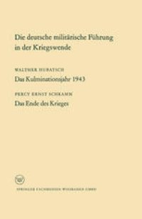 cover of the book Die deutsche militärische Führung in der Kriegswende