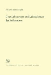 cover of the book Über Lebensraum und Lebensformen der Frühsemiten