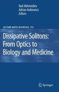 cover of the book Dissipative solitons: from optics to biology and medicine