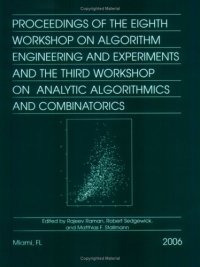 cover of the book Proceedings of the eighth Workshop on Algorithm Engineering and Experiments and the third Workshop on Analytic Algorithmics and Combinatorics