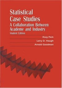 cover of the book Statistical Case Studies: A Collaboration Between Academe and Industry