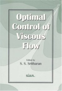 cover of the book Optimal control of viscous flow