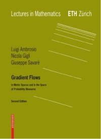 cover of the book Gradient flows: in metric spaces and in the space of probability measures