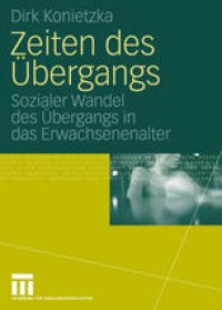 cover of the book Zeiten des Übergangs: Sozialer Wandel des Übergangs in das Erwachsenenalter