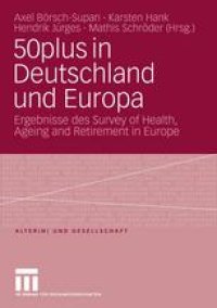 cover of the book 50plus in Deutschland und Europa: Ergebnisse des Survey of Health, Ageing and Retirement in Europe