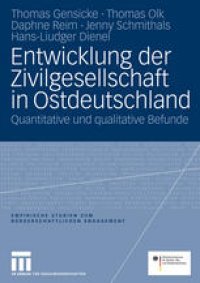 cover of the book Entwicklung der Zivilgesellschaft in Ostdeutschland: Quantitative und qualitative Befunde