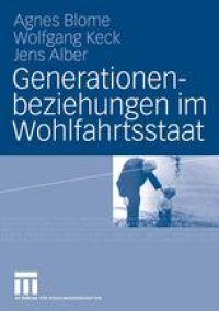 cover of the book Generationenbeziehungen im Wohlfahrtsstaat: Lebensbedingungen und Einstellungen von Altersgruppen im internationalen Vergleich