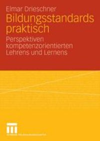 cover of the book Bildungsstandards praktisch: Perspektiven kompetenzorientierten Lehrens und Lernens