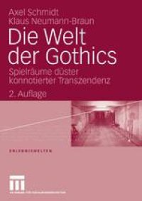 cover of the book Die Welt der Gothics: Spielräume düster konnotierter Transzendenz