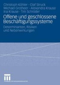 cover of the book Offene und geschlossene Beschäftigungssysteme: Determinanten, Risiken und Nebenwirkungen