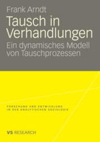 cover of the book Tausch in Verhandlungen: Ein dynamisches Modell von Tauschprozessen