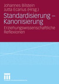 cover of the book Standardisierung – Kanonisierung: Erziehungswissenschaftliche Reflexionen