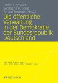 cover of the book Die öffentliche Verwaltung in der Demokratie der Bundesrepublik Deutschland