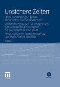 cover of the book Unsichere Zeiten: Herausforderungen gesellschaftlicher Transformationen