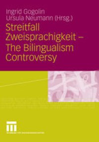 cover of the book Streitfall Zweisprachigkeit – The Bilingualism Controversy