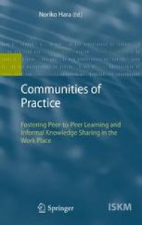 cover of the book Communities of Practice: Fostering Peer-to-Peer Learning and Informal Knowledge Sharing in the Work Place