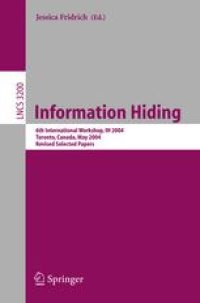 cover of the book Information Hiding: 6th International Workshop, IH 2004, Toronto, Canada, May 23-25, 2004, Revised Selected Papers