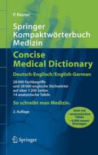 cover of the book Springer Kompaktwörterbuch Medizin Concise Medical Dictionary: Deutsch-Englisch English-German