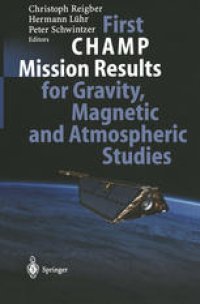 cover of the book First CHAMP Mission Results for Gravity, Magnetic and Atmospheric Studies