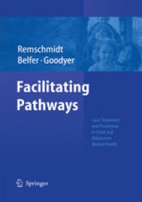 cover of the book Facilitating Pathways: Care, Treatment and Prevention in Child and Adolescent Mental Health