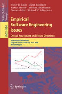 cover of the book Empirical Software Engineering Issues. Critical Assessment and Future Directions: International Workshop, Dagstuhl Castle, Germany, June 26-30, 2006. Revised Papers