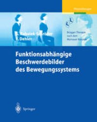 cover of the book Funktionsabhängige Beschwerdebilder des Bewegungssystems: Brügger-Therapie nach dem Murnauer Konzept