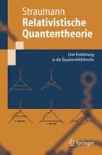 cover of the book Relativistische Quantentheorie: Eine Einführung in die Quantenfeldtheorie