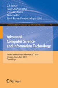 cover of the book Advanced Computer Science and Information Technology: Second International Conference, AST 2010, Miyazaki, Japan, June 23-25, 2010. Proceedings