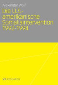 cover of the book Die U.S.-amerikanische Somaliaintervention 1992-1994