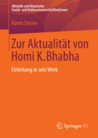 cover of the book Zur Aktualität von Homi K. Bhabha: Einleitung in sein Werk