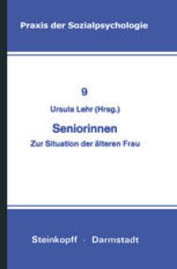 cover of the book Seniorinnen: Zur Situation der Älteren Frau