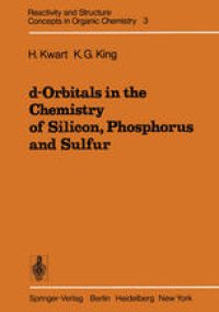 cover of the book d-Orbitals in the Chemistry of Silicon, Phosphorus and Sulfur