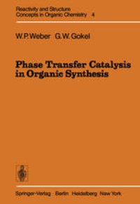 cover of the book Phase Transfer Catalysis in Organic Synthesis