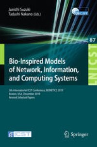 cover of the book Bio-Inspired Models of Network, Information, and Computing Systems: 5th International ICST Conference, BIONETICS 2010, Boston, USA, December 1-3, 2010, Revised Selected Papers