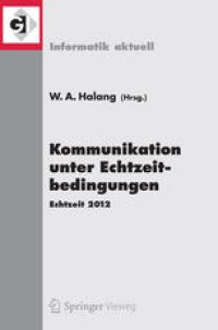 cover of the book Kommunikation unter Echtzeitbedingungen: Echtzeit 2012