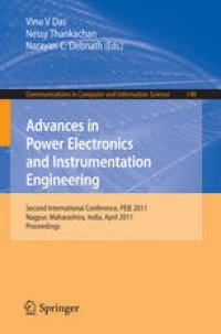 cover of the book Advances in Power Electronics and Instrumentation Engineering: Second International Conference, PEIE 2011, Nagpur, Maharashtra, India, April 21-22, 2011. Proceedings