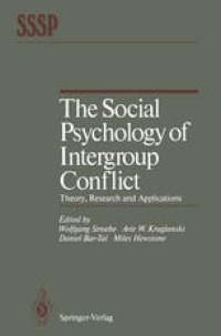 cover of the book The Social Psychology of Intergroup Conflict: Theory, Research and Applications