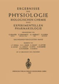 cover of the book Ergebnisse der Physiologie Biologischen Chemie und Experimentellen Pharmakologie: Sechsundvierzigster Band