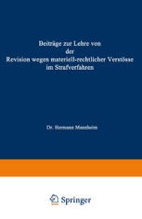 cover of the book Beiträge zur Lehre von der Revision Wegen Materiellrechtlicher Verstösse im Strafverfahren