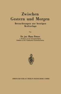 cover of the book Zwischen Gestern und Morgen: Betrachtungen zur heutigen Kulturlage