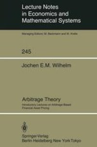 cover of the book Arbitrage Theory: Introductory Lectures on Arbitrage-Based Financial Asset Pricing