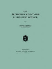 cover of the book Die Ärƶtlichen Kenntnisse in Ilias und Odyssee