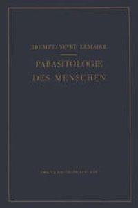 cover of the book Praktischer Leitfaden der Parasitologie des Menschen: Für Biologen, Ärzte, Tropenhygieniker und Studierende