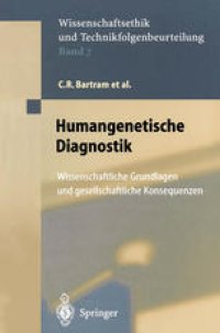 cover of the book Humangenetische Diagnostik: Wissenschaftliche Grundlagen und gesellschaftliche Konsequenzen