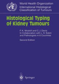 cover of the book Histological Typing of Kidney Tumours: In Collaboration with L. H. Sobin and Pathologists in 6 Countries