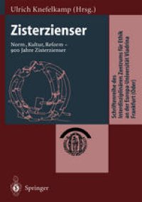 cover of the book Zisterzienser: Norm, Kultur, Reform — 900 Jahre Zisterzienser