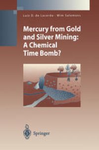 cover of the book Mercury from Gold and Silver Mining: A Chemical Time Bomb?