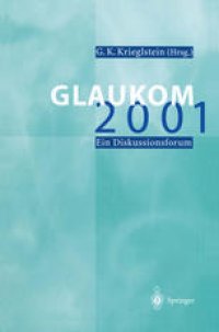 cover of the book Glaukom 2001: Ein Diskussionsforum